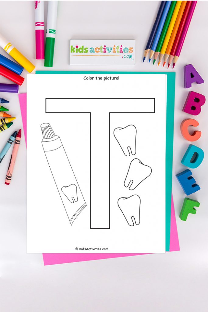 Letter T coloring page Kids Activities Blog - color the picture of captital letter T with teeth and toothpaste on a background of crayons, colored pencils and markers with ABCs