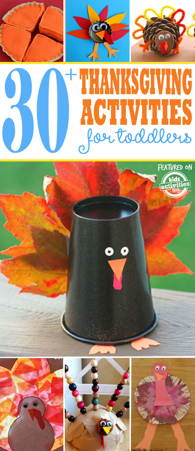 30+ thanksgiving activities for toddlers-turkey made of leaves and a black cup, paper turkey, muffin wrapper turkey, turkey made with beads, pumpkin pie playdough, and a pine cone turkey made from pipe cleaners.